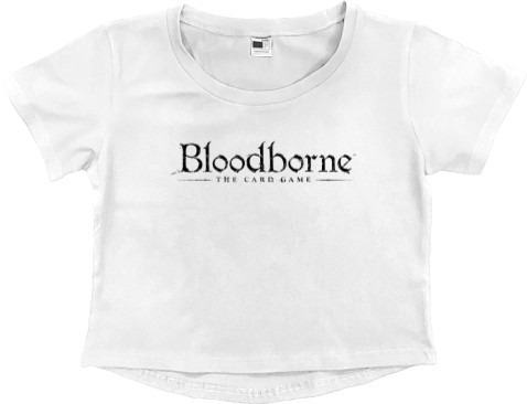 Women's Cropped Premium T-Shirt - Bloodborne лого - Mfest