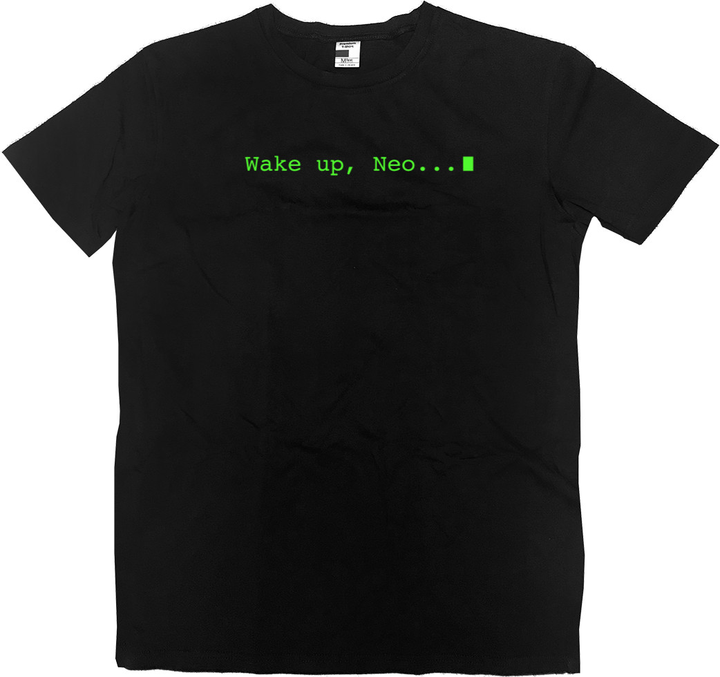 Men’s Premium T-Shirt - Wake Up Neo - Mfest