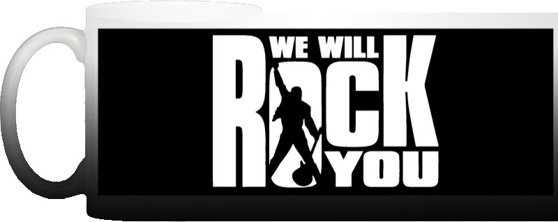 We will rock you