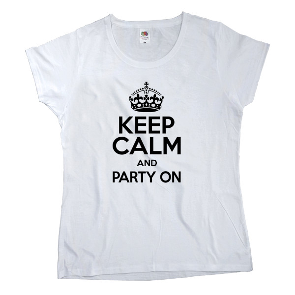 Keep calm and party on