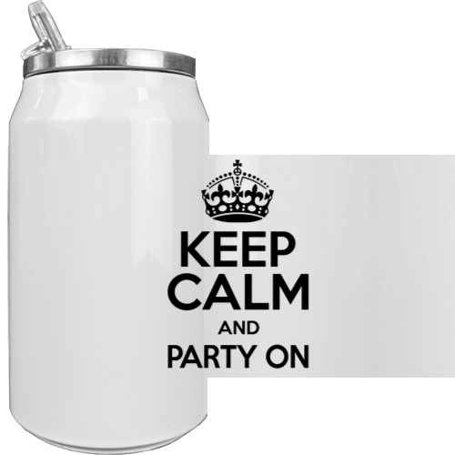 Keep calm and party on