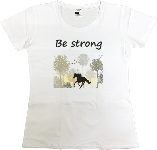 Be strong