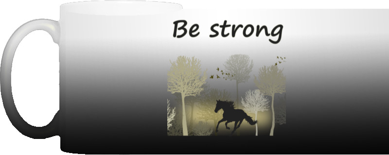 Be strong