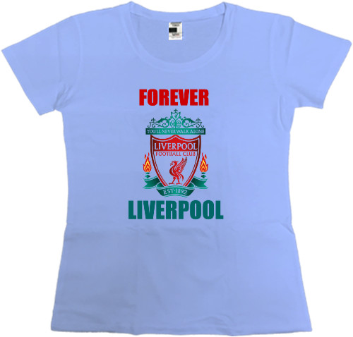 Футболка Преміум Жіноча - Forever Liverpool - Mfest