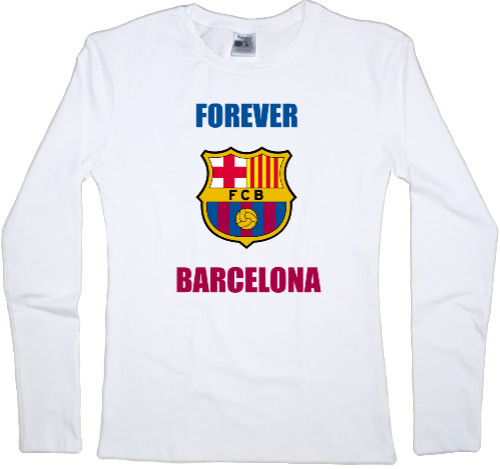 Women's Longsleeve Shirt - Forever Barcelona - Mfest