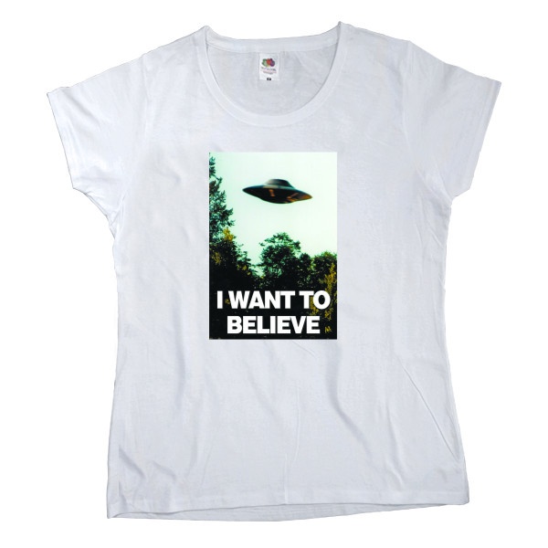 Women's T-shirt Fruit of the loom - I Want To Believe - Mfest