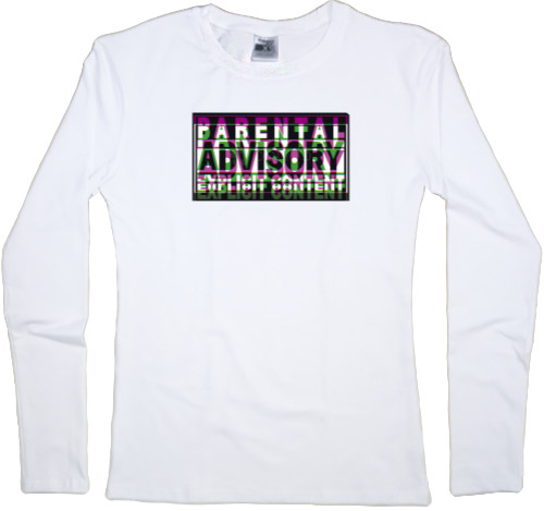 Women's Longsleeve Shirt - Parental Advisory3 - Mfest