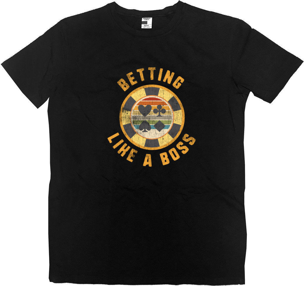 Men’s Premium T-Shirt - Betting Like A Boss - Mfest