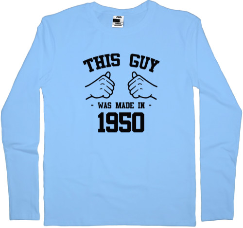 Men's Longsleeve Shirt - This guy was made - Mfest