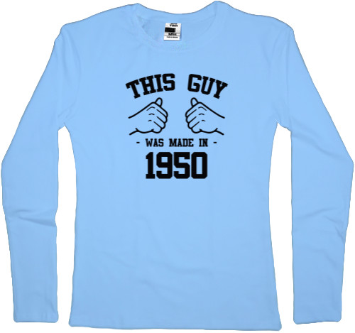 Women's Longsleeve Shirt - This guy was made - Mfest