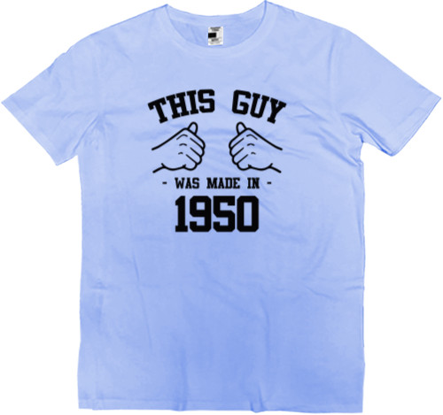 Men’s Premium T-Shirt - This guy was made - Mfest