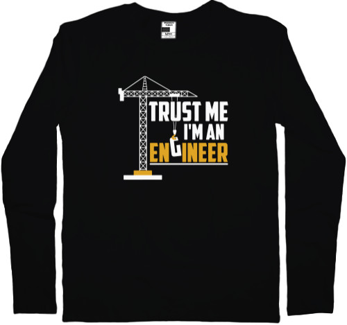 Футболка з Довгим Рукавом Чоловіча - Trust me I`m engineer - Mfest