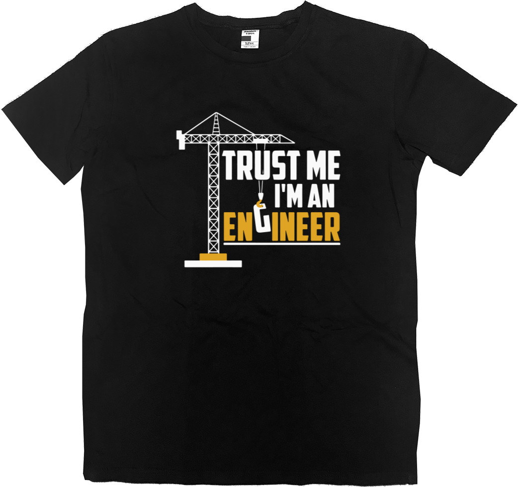 Футболка Премиум Детская - Trust me I`m engineer - Mfest