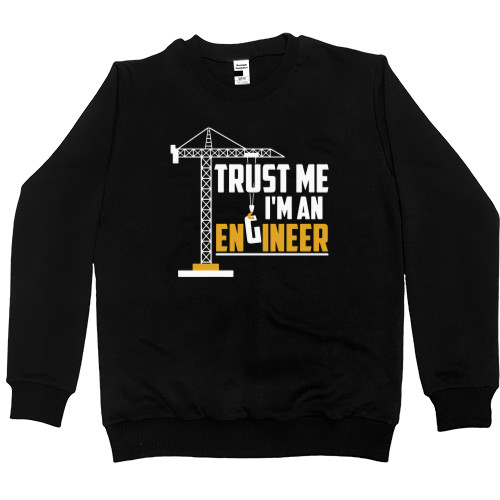 Свитшот Премиум Женский - Trust me I`m engineer - Mfest