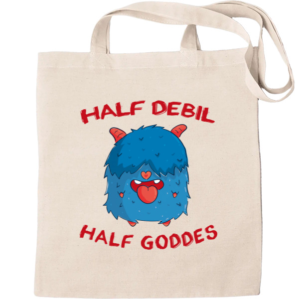 Без цензуры - Tote Bag - Half debil half goddes - Mfest