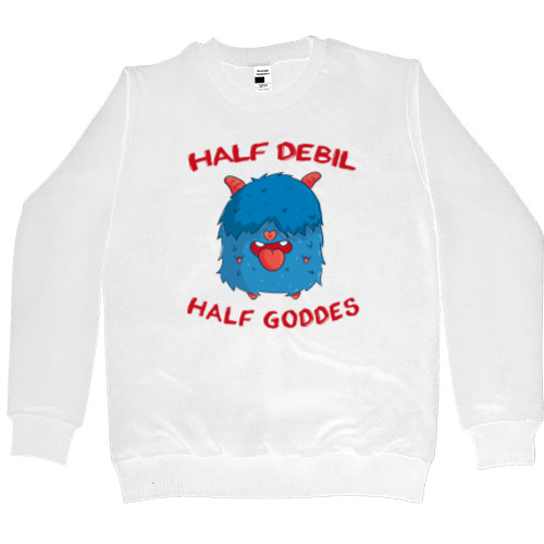 Half debil half goddes