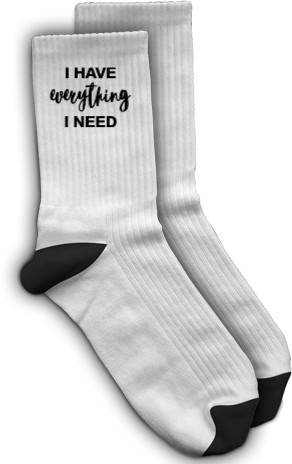 Socks - I HAVE EVERYTHING I NEED - Mfest