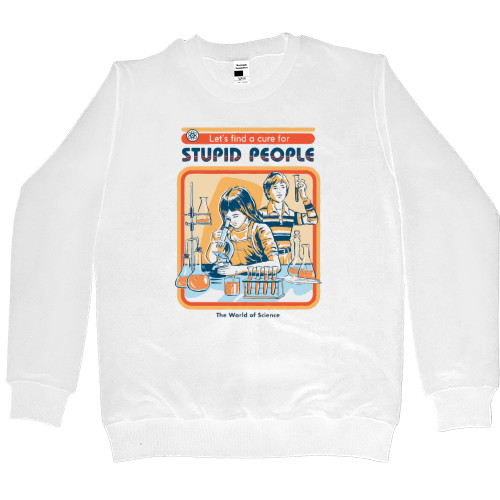 Kids' Premium Sweatshirt - Let's find a cure for stupid people - Mfest