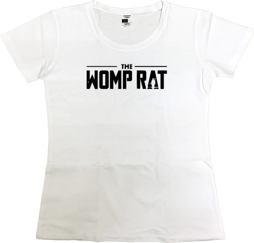 Women's Premium T-Shirt - The Womp Rat - Mfest