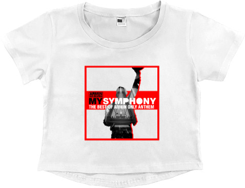 Women's Cropped Premium T-Shirt - My symphony Armin van Buuren - Mfest