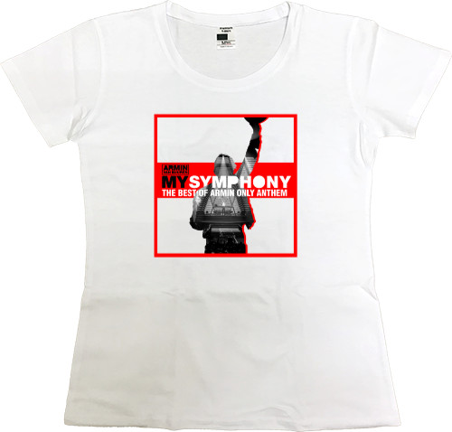 Women's Premium T-Shirt - My symphony Armin van Buuren - Mfest