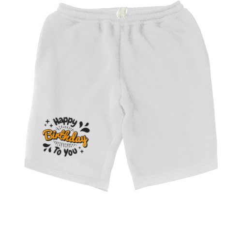 Men's Shorts - С ДНЕМ РОЖДЕНИЯ - Mfest