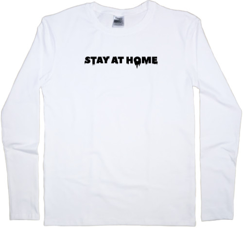 Men's Longsleeve Shirt - STAY AT HOME - Mfest