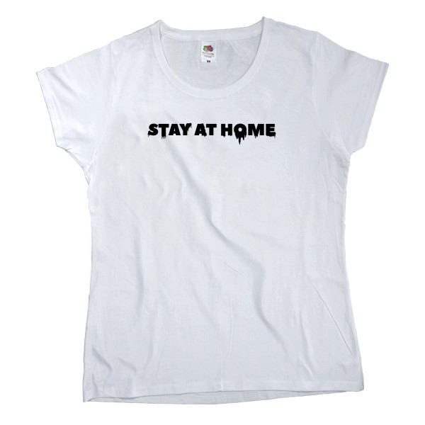 Women's T-shirt Fruit of the loom - STAY AT HOME - Mfest