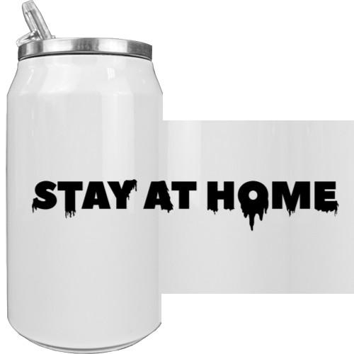 Aluminum Can - STAY AT HOME - Mfest