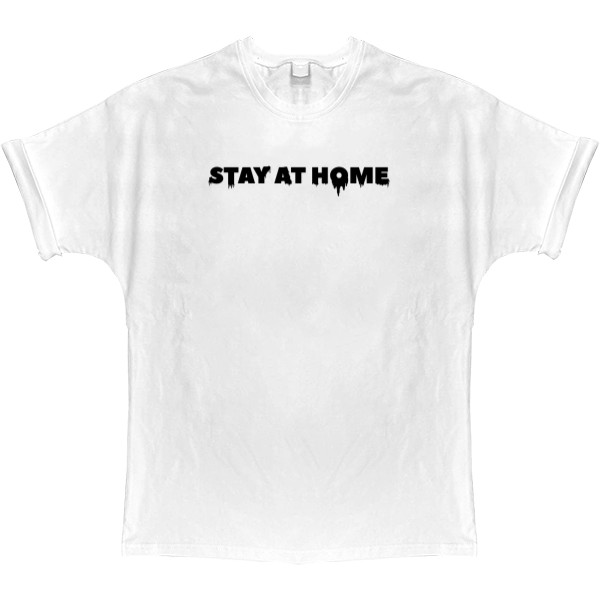 T-shirt Oversize - STAY AT HOME - Mfest