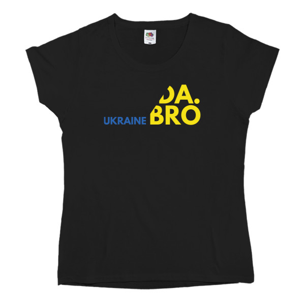 Women's T-shirt Fruit of the loom - UkraINE DA.BRO - Mfest