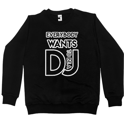 Свитшот Премиум Мужской - Everybody Wants to be a DJ(white) - Mfest