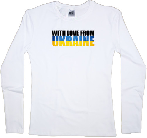 Лонгслив Женский - with love from Ukraine - Mfest