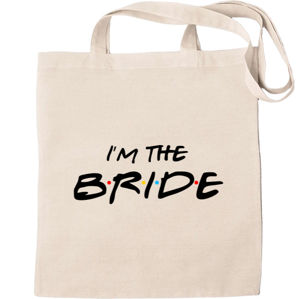 Tote Bag - I`m the Bride - Mfest