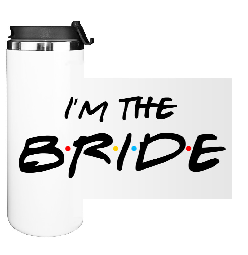 I`m the Bride