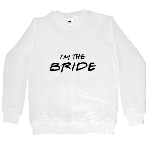 I`m the Bride