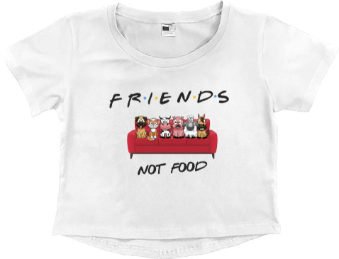 Friends not food