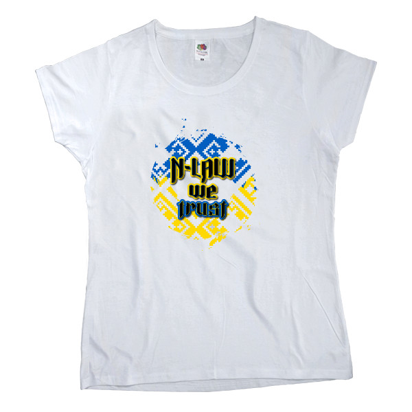 Women's T-shirt Fruit of the loom - N-LAW we TRUST - Mfest