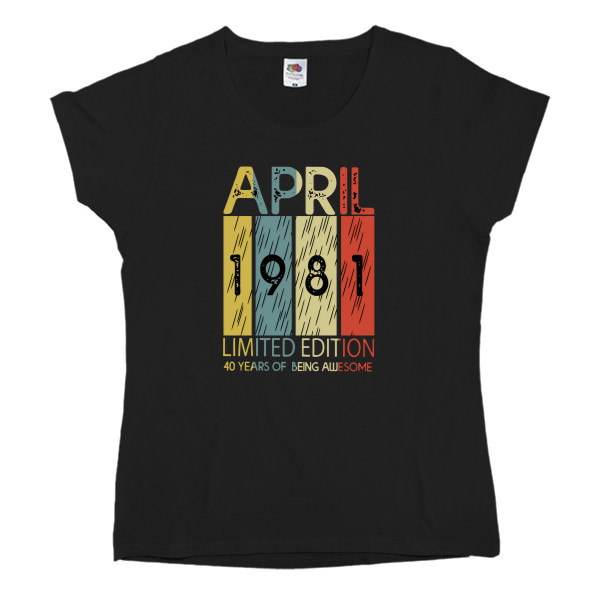 Women's T-shirt Fruit of the loom - April 1981 - Mfest