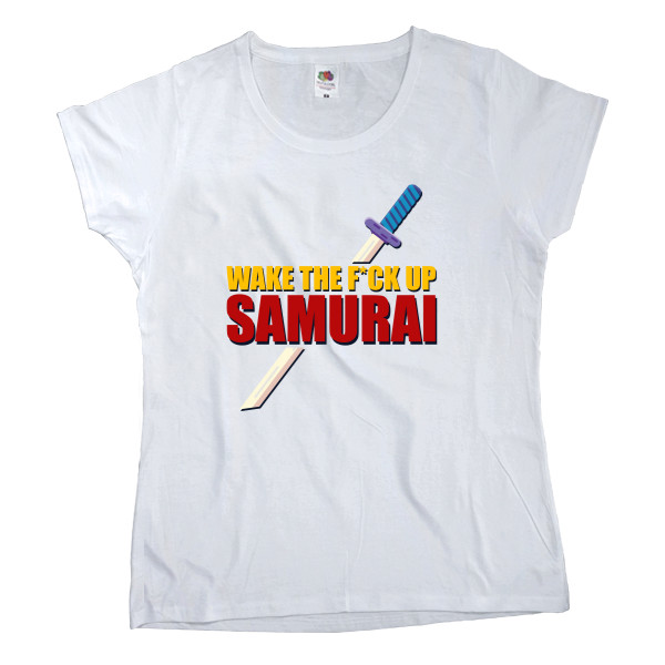 Women's T-shirt Fruit of the loom - Wake up samurai - Mfest