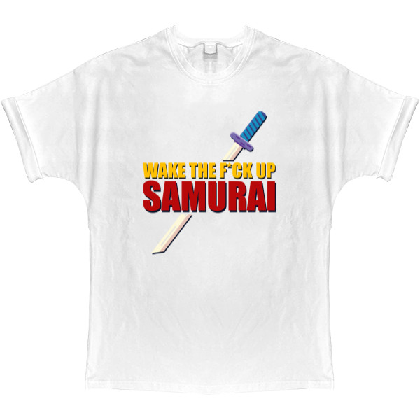 T-shirt Oversize - Wake up samurai - Mfest