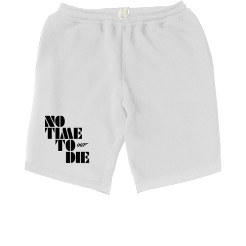 Men's Shorts - no time to die - Mfest