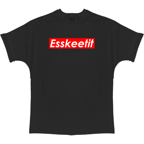 T-shirt Oversize - Esskeetit (Lil Pump) - Mfest