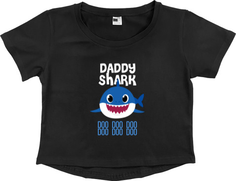 Women's Cropped Premium T-Shirt - Daddy Shark - Mfest