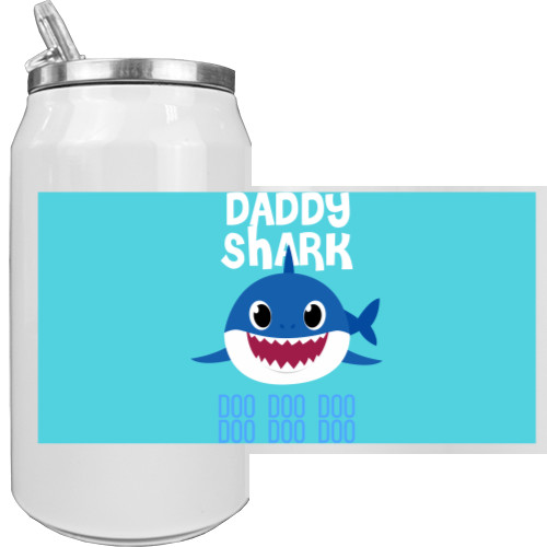 Aluminum Can - Daddy Shark - Mfest