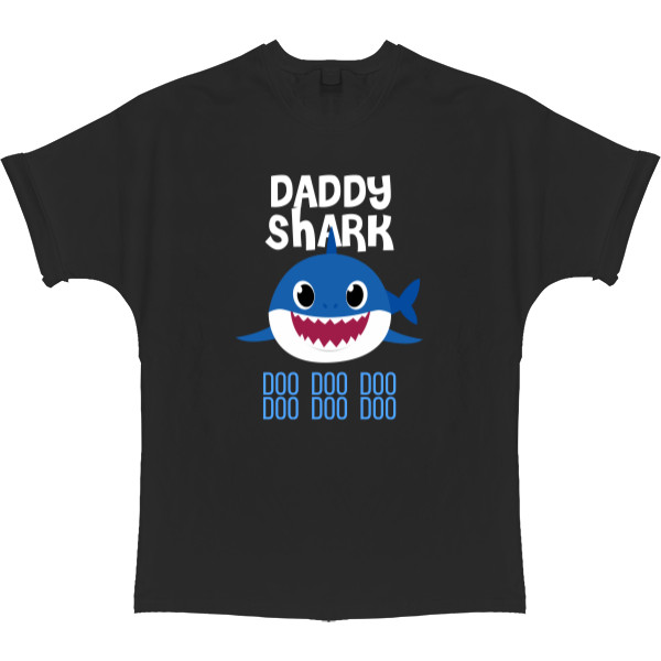 T-shirt Oversize - Daddy Shark - Mfest