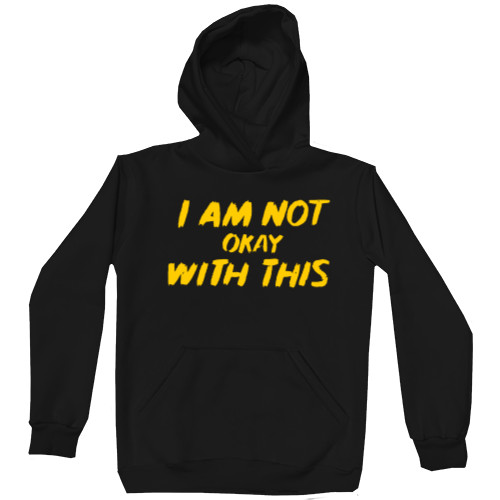 Kids' Premium Hoodie - Мне это не нравится / I Am Not Okay with This - Mfest