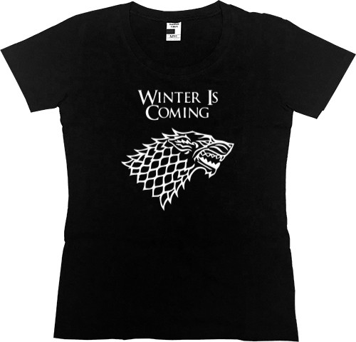 Women's Premium T-Shirt - Winter is coming 5 - Mfest