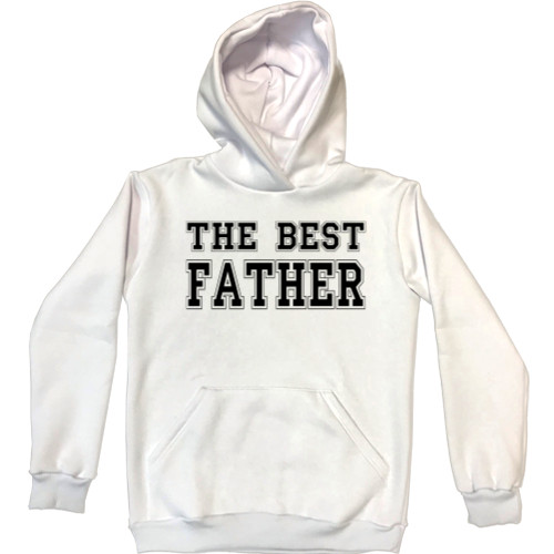 Худі Унісекс - The best father 3 - Mfest