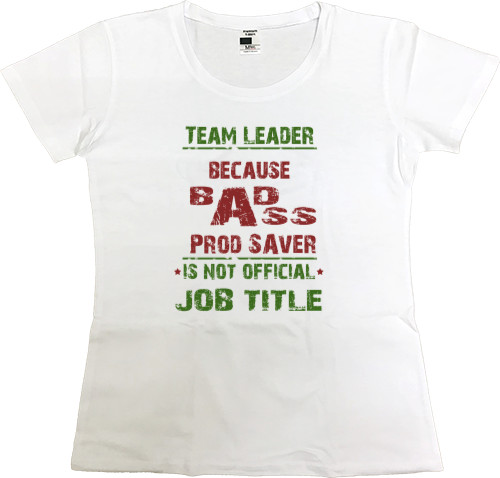 Women's Premium T-Shirt - Team leader - Mfest